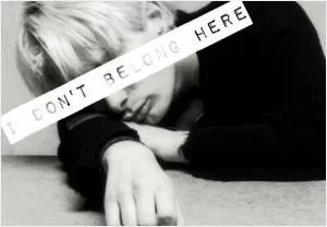 I don't belong here Picture Quote #1