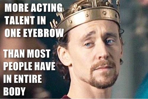 More acting talent in one eyebrow than most people have in their entire body Picture Quote #1