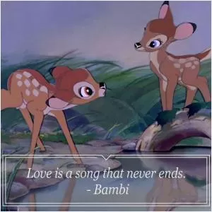 Love is a song that never ends Picture Quote #1