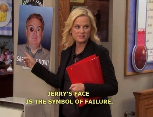 Jerry's face is the symbol of failure Picture Quote #1
