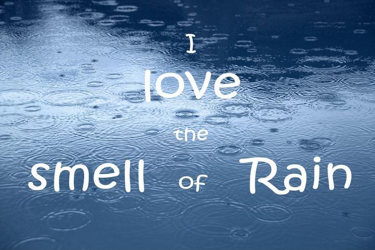 I love the smell of rain Picture Quote #1