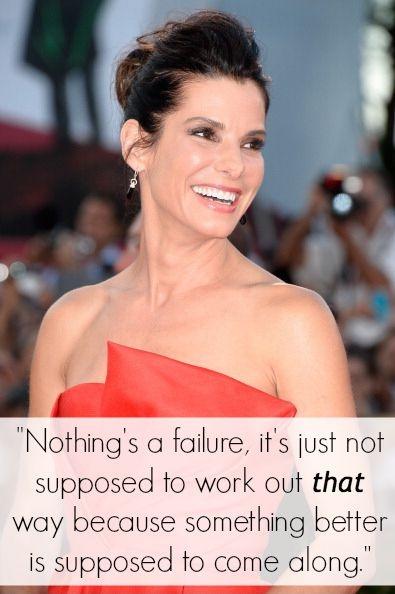 Nothing's a failure, it's just not supposed to work out that way because something better is supposed to come along Picture Quote #1