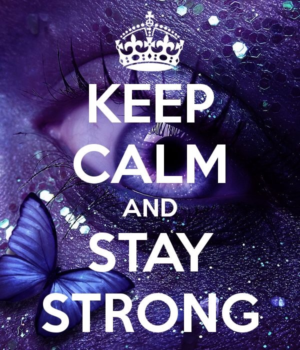 Keep calm and stay strong Picture Quote #1