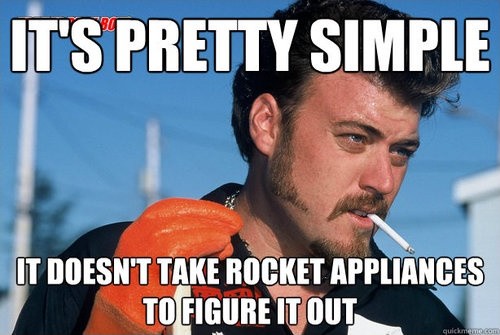 It's pretty simple. It doesn't take rocket appliances to figure it out Picture Quote #1