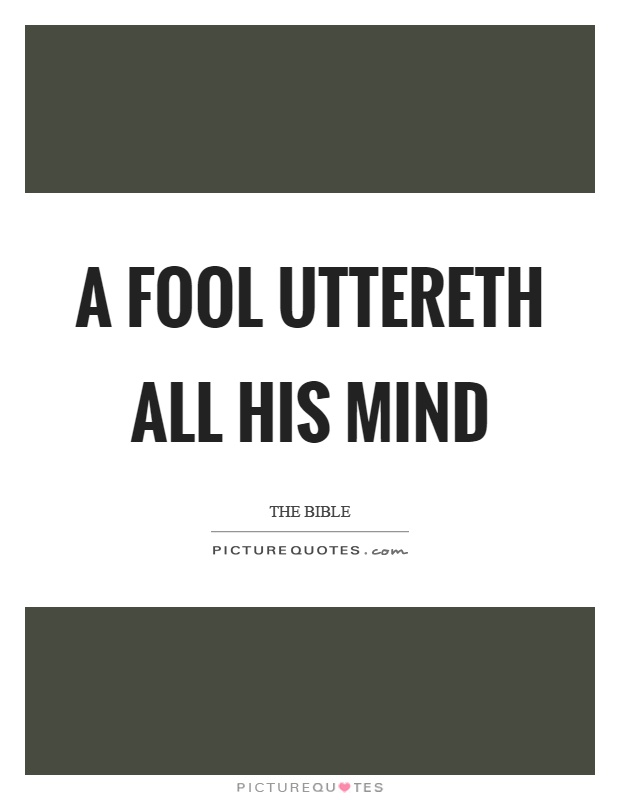 Fool Quotes | Fool Sayings | Fool Picture Quotes - Page 11