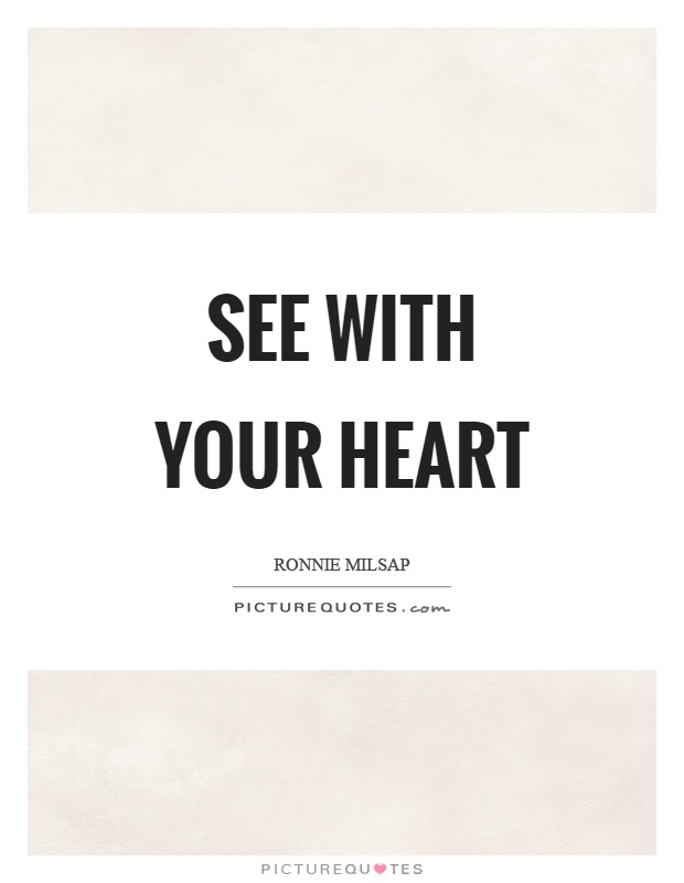 See with your heart Picture Quote #1