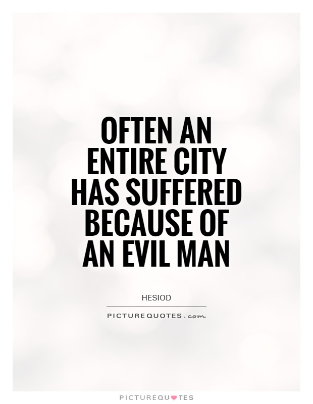 Evil Man Quotes Evil Man Sayings Evil Man Picture Quotes