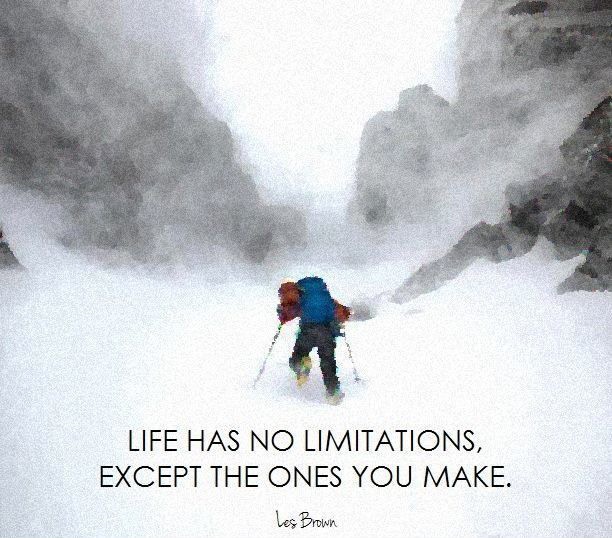 Life has no limitations, except the ones you make Picture Quote #2