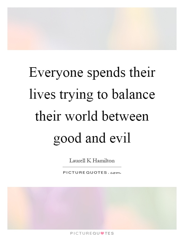 Balance is good and bad
