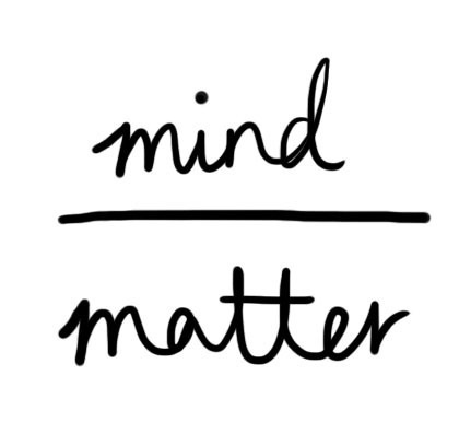 Mind over matter Picture Quote #1