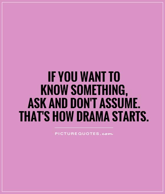 Drama Queen Quotes & Sayings | Drama Queen Picture Quotes