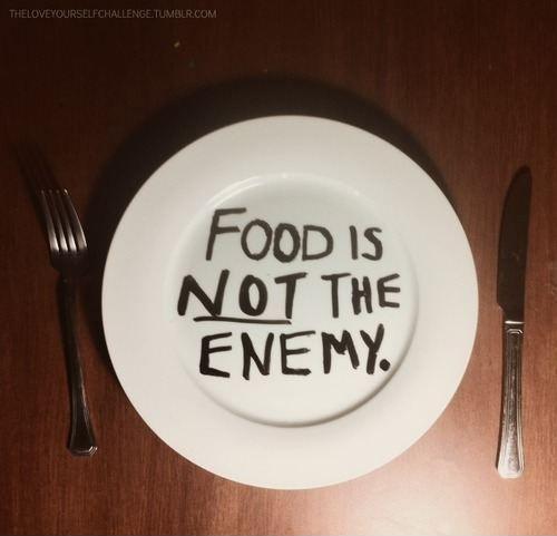 food is not the enemy Picture Quote #1