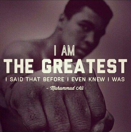 I am the greatest, I said that even before I knew I was Picture Quote #1