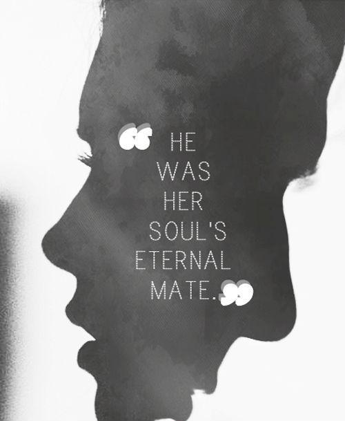 He was her soul's eternal mate Picture Quote #1