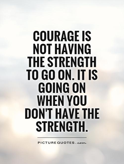 Strength Quotes | Strength Sayings | Strength Picture Quotes