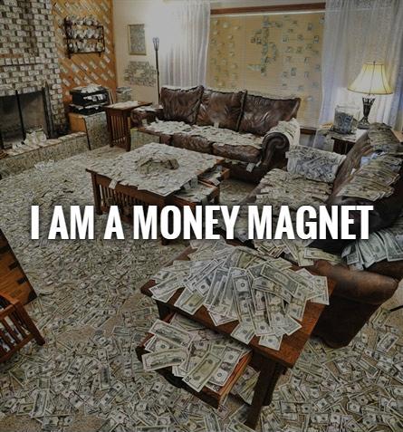 I am a money magnet Picture Quote #1