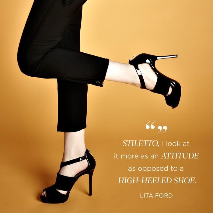 Stiletto, I look at it more as an attitude as opposed to a high-heeled shoe Picture Quote #1