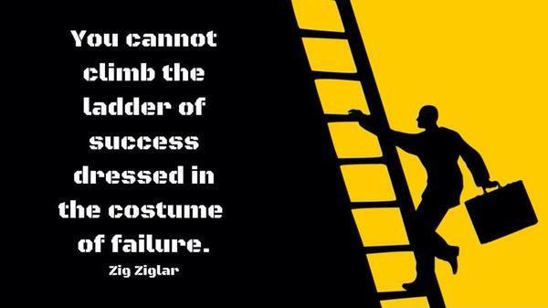 You cannot climb the ladder of success dressed in the costume of failure Picture Quote #2