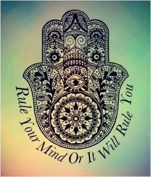 Rule your mind or it will rule you Picture Quote #1