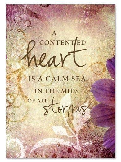 A contented heart is a calm sea in the midst of all storms Picture Quote #1