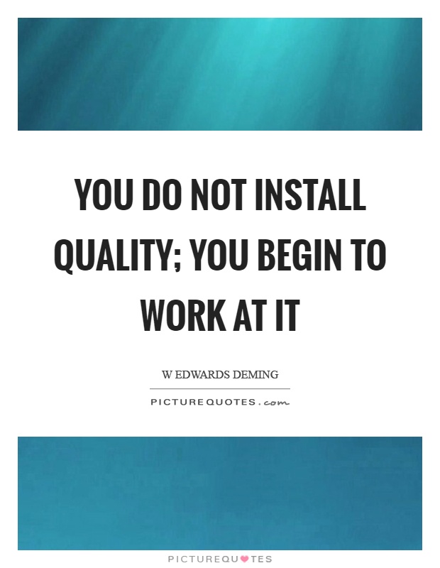 Quality Work Quotes Learn more here | quotesgram5