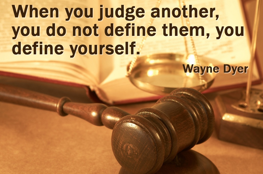 Judgment Quotes | Judgment Sayings | Judgment Picture Quotes