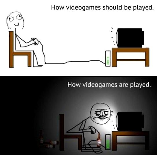How video games should be played. How video games are played Picture Quote #1