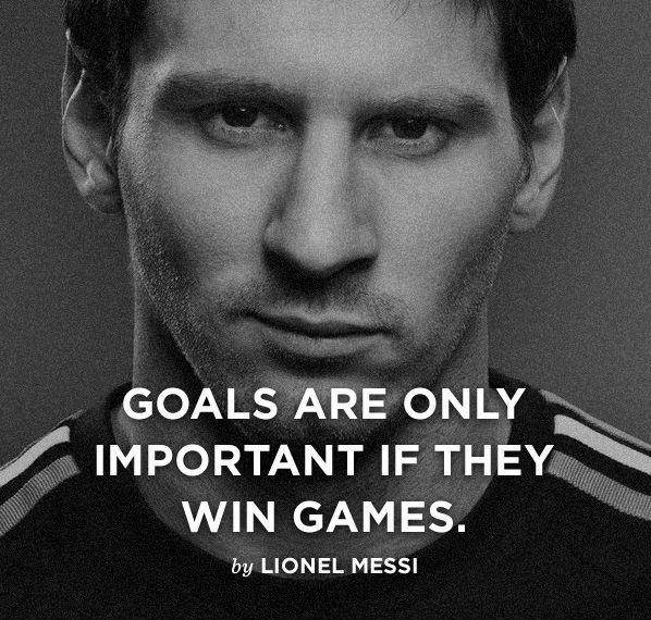 Goals are only important if they win games Picture Quote #1