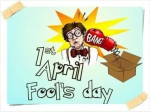 1st April. April Fool's Day Picture Quote #1