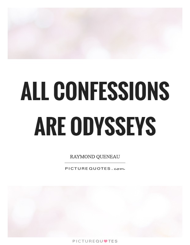 All confessions are Odysseys Picture Quote #1
