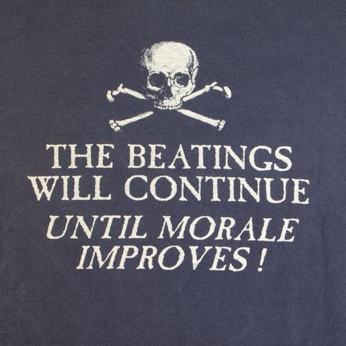 The beatings will continue until moral improves! Picture Quote #1