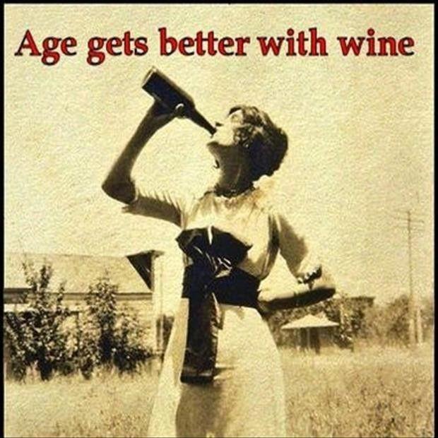 Age get better with wine Picture Quote #1
