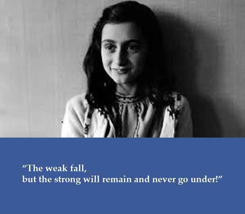 The weak fall, but the strong will remain and never go under Picture Quote #1