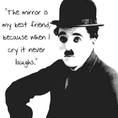The mirror is my best friend because when I cry it never laughs Picture Quote #1