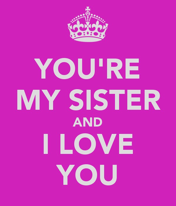 I Love You Sister Quote | Quote Number 697466 | Picture Quotes