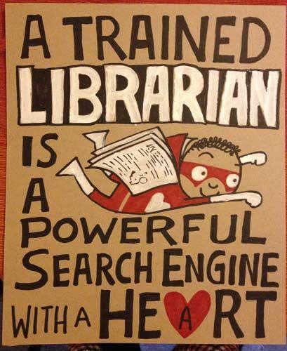 A trained librarian is a powerful search engine with a heart Picture Quote #1