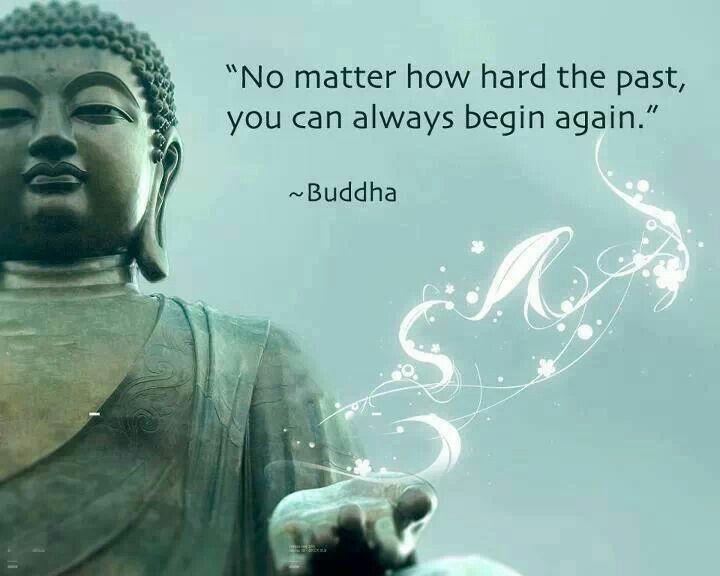 No matter how hard the past, you can always begin again Picture Quote #1