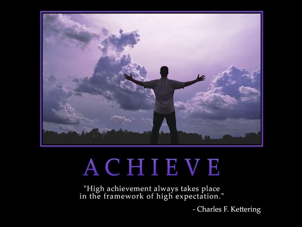 High achievement always takes place in the framework of high expectation Picture Quote #2