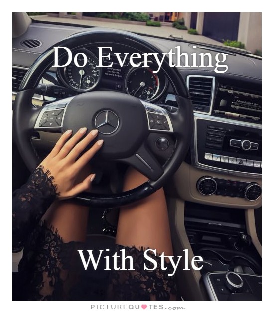 Do Everything     With Style Picture Quote #1
