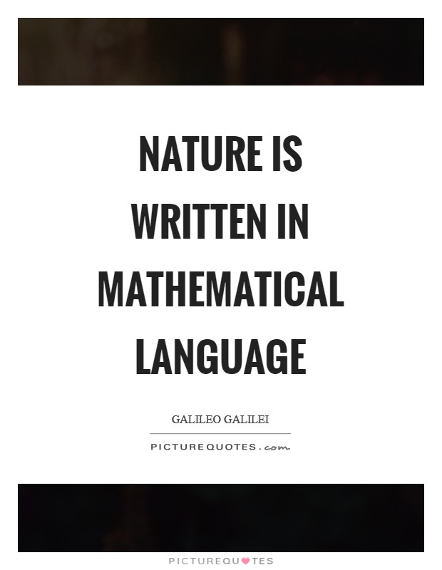 Nature is written in mathematical language Picture Quote #1