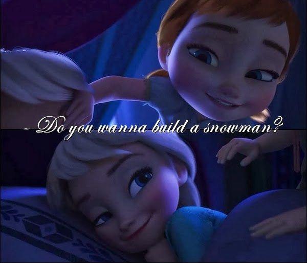 Do you wanna build a snowman? Picture Quote #1