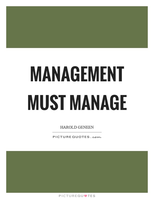 Management must manage Picture Quote #1