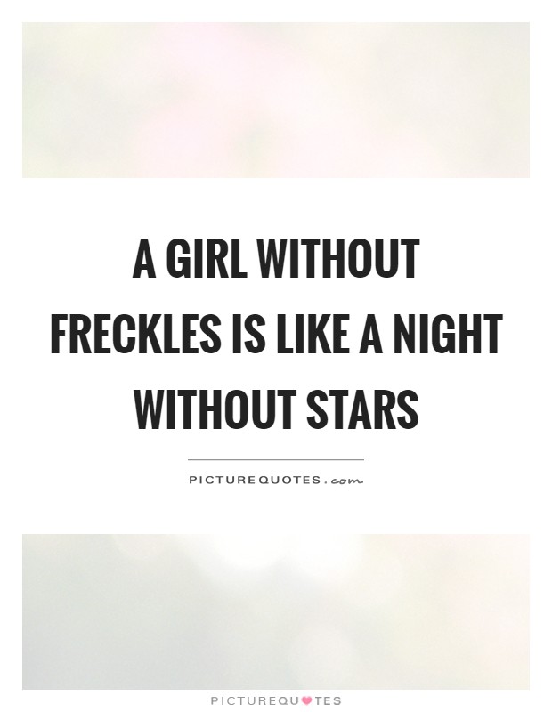 Cute Freckle Quotes Freckles Quotes Etsy
