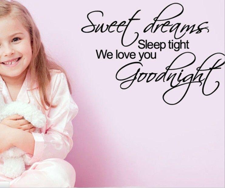 Sweet dreams, sleep tight, we love you, goodnight Picture Quote #1