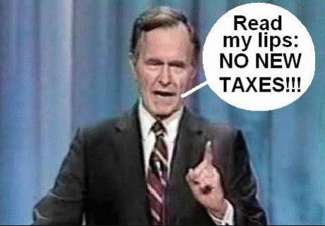 Read my lips: no new taxes Picture Quote #1
