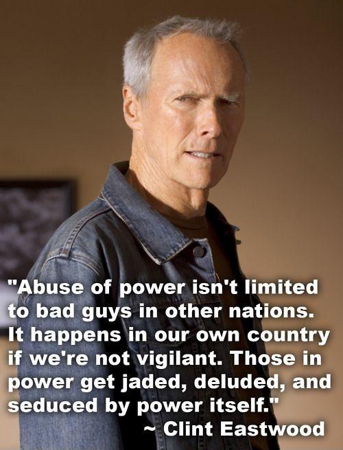 Abuse of power isn't limited to bad guys in other nations. It happens in our own country if we're not vigilant. Those in power get jaded, deluded, and seduced by power itself Picture Quote #1