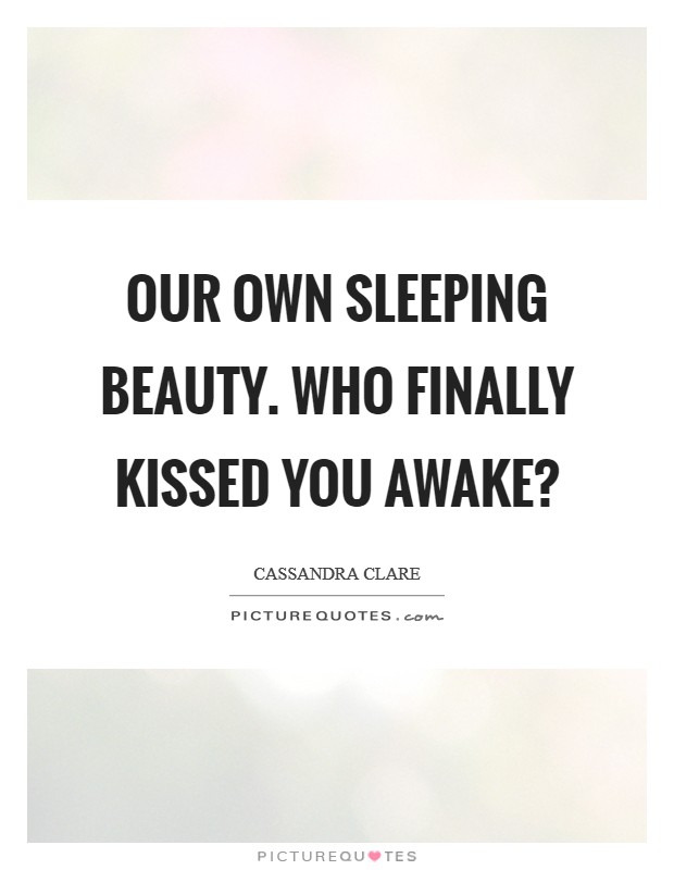 Sleeping Beauty Quotes & Sayings | Sleeping Beauty Picture Quotes
