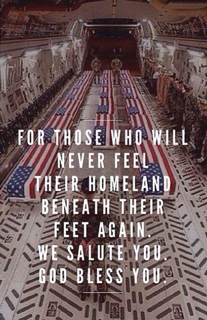 For those who will never feel their homeland beneath their feet again. We salute you. God bless you Picture Quote #1