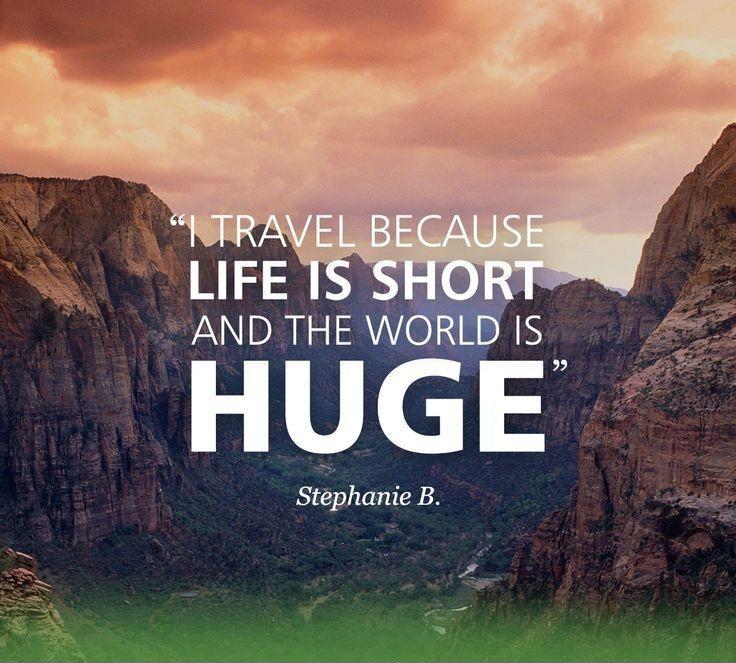 I travel because life is short and the world is huge Picture Quote #1