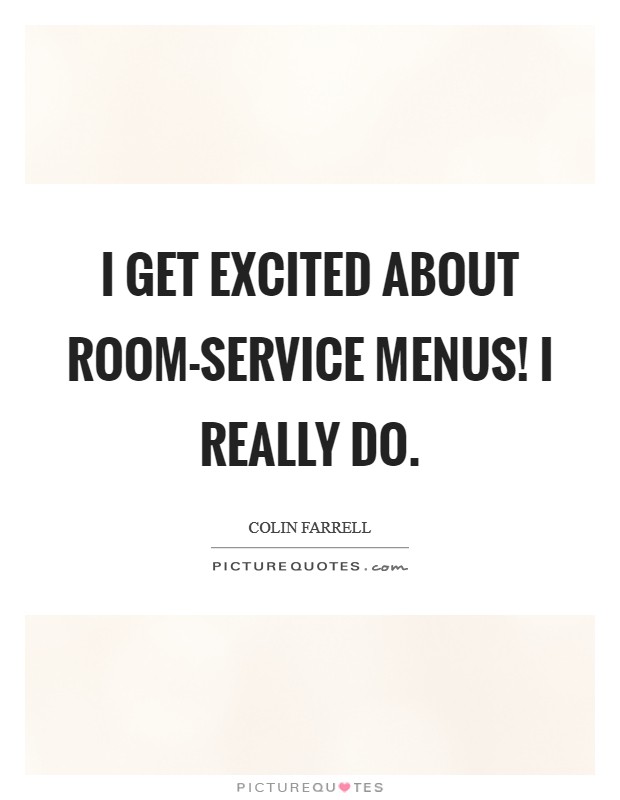 Room Service Quotes Sayings Room Service Picture Quotes